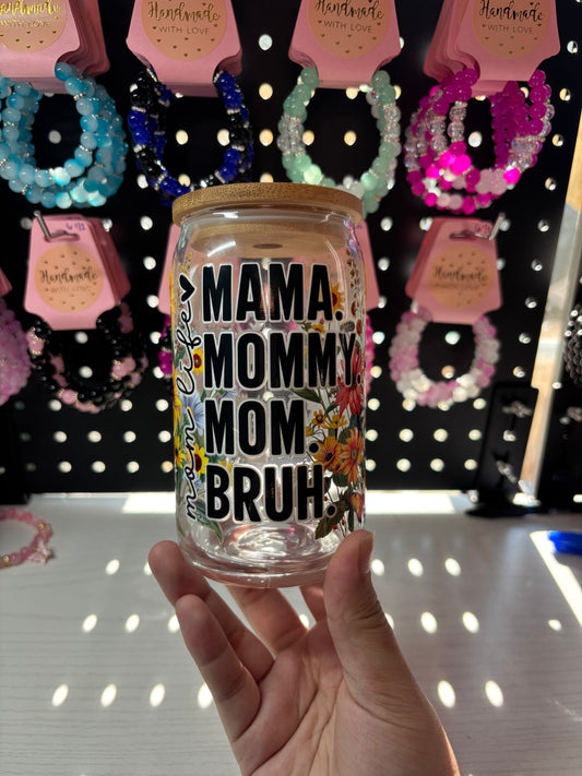 Mama Mommy Mom Bruh Tumbler